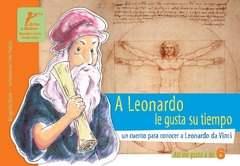 A Leonardo le gusta su tiempo, un cuento para conocer a Leonardo da Vinci