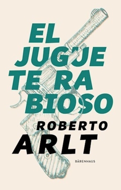 JUGUETE RABIOSO, EL