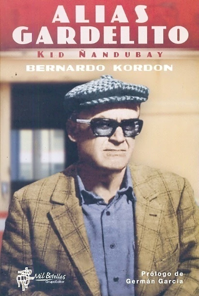 Alias Gardelito-Kid Ñandubay