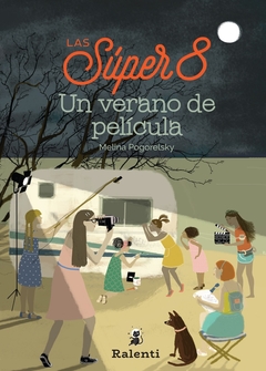 Las Súper 8: Verano de película, Un