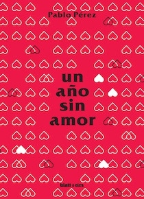 Un año sin amor - 2a edición