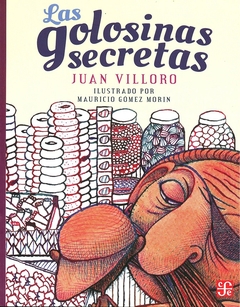 LAS GOLOSINAS SECRETAS (NVA. EDICION)