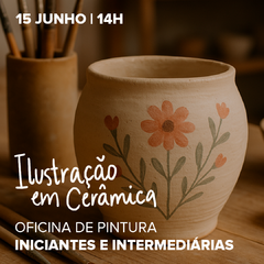 15 de JUNHO | Oficina | Ilustração de Cerâmica - comprar online