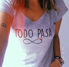 Remera Todo pasa