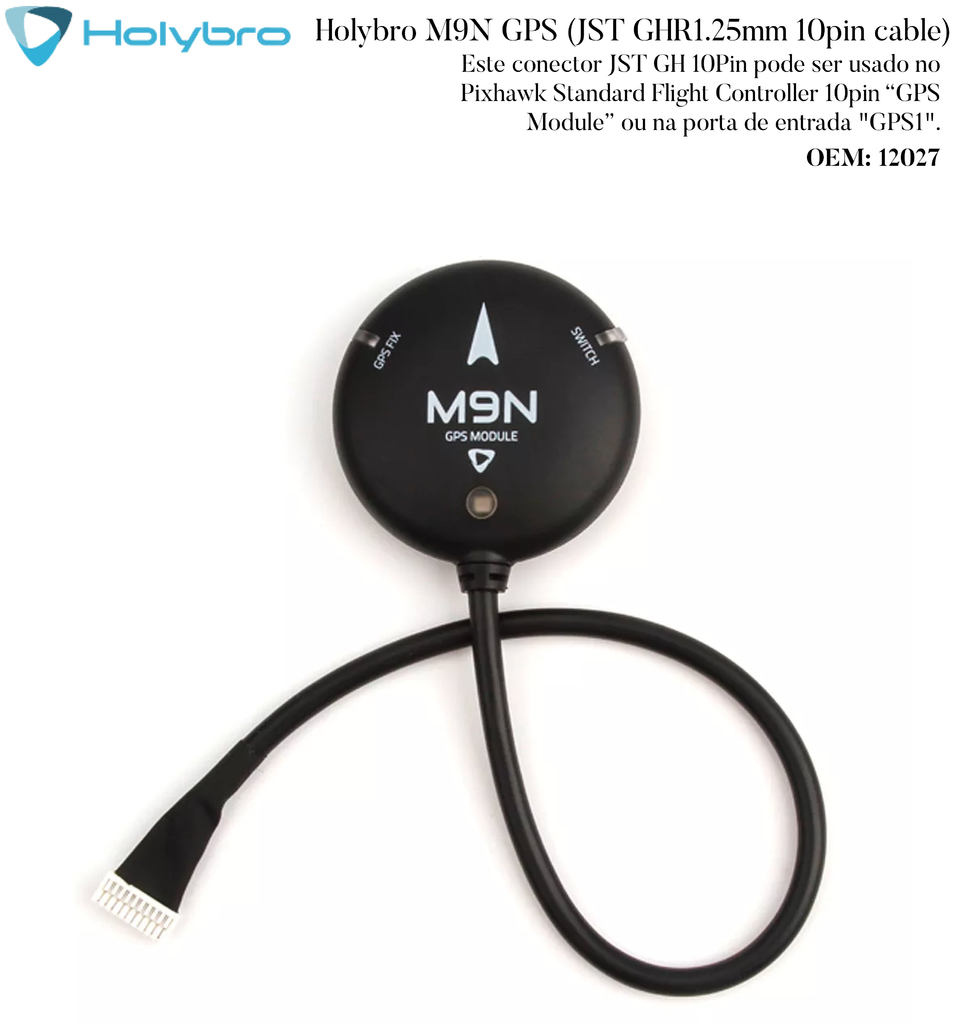 Holybro M9N GPS | Módulo GPS l UAVs & Drones l 12027 l 12028 l 12029 l Escolha o conector na internet