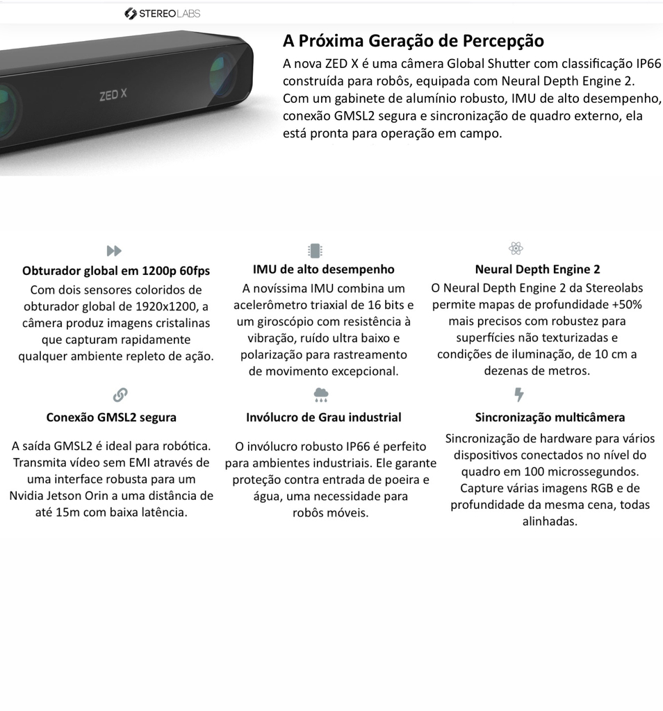 StereoLabs ZED X Stereo Camera Designed for NVIDIA Jetson AGX Orin , Projetada para Robótica , A Camera IA mais avançada