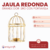 Jaula Redonda Grande Dor-Bro con Porta Vela - CandyCraft Souvenirs en Once