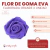 Flores de Goma Eva Elaboradas Grandes