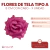 Flores de Tela Tipo A x unidad en internet