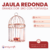 Imagen de Jaula Redonda Grande Dor-Bro con Porta Vela