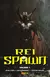 (SOB ENCOMENDA!) Rei Spawn Vol. 01
