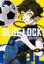 (SOB ENCOMENDA!) Blue Lock Vol. 2