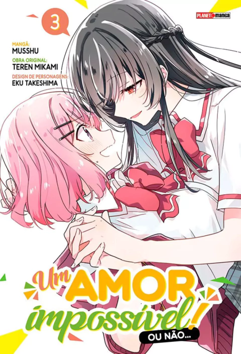 (PRÉ-VENDA!) Um Amor Impossível! Ou Não... 03