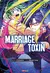 (PRÉ-VENDA!) Marriage Toxin 03