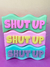 Imagem do Vela Shut Up