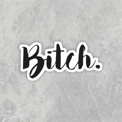 Sticker "Bitch" CD12