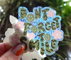 Sticker Holográfico Transparente "Dont forget to smile" - comprar online