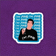 Sticker "I'm Fine" T8