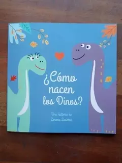 "Como nacen los dinos" edicion en PAPEL (SOLO ENVIOS, no disponible para retirar) - comprar online