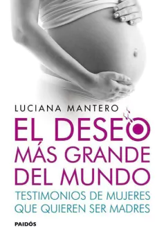 "El deseo mas grande del mundo" de Luciana Mantero (SOLO ENVIOS, no disponible para retirar)