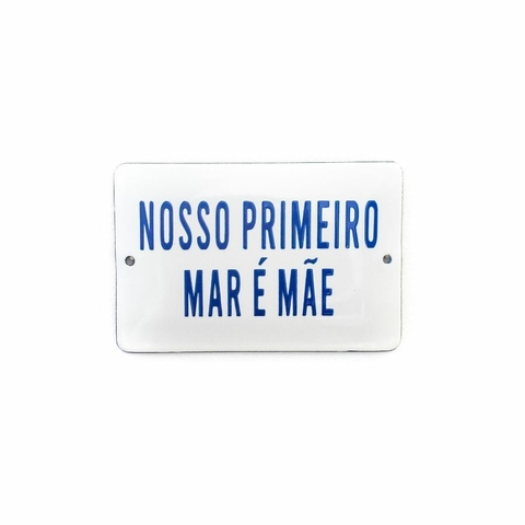 nosso primeiro mar | branco | plaquinha
