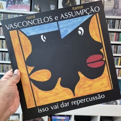 LP NANÁ VASCONCELOS E ITAMAR ASSUMPÇÃO - ISSO VAI DAR REPERCUSSÃO