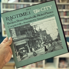 LP RAGTIME 1 : THE CITY - BANJOS, BRASS BANDS & NICKEL PIANOS