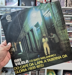 LP ARI VILELA - DO CAFÉ DA LAPA À TABERNA DA GLÓRIA (1935 - 1973) - comprar online