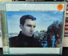 CD ANDREW BIRD´S BOWL OF FIRE - THE SWIMMING HOUR - comprar online