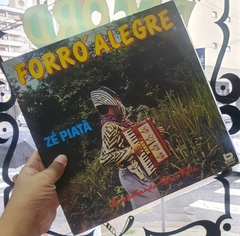 LP ZÉ PIATÃ - FORRÓ ALEGRE EMBALANDO SEU FOLE