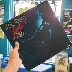 LP ALL THAT GOOD JAZZ - ALL THAT GOOD JAZZ