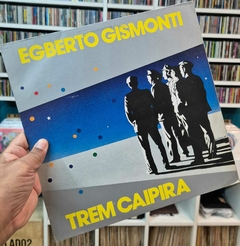 LP EGBERTO GISMONTI - TREM CAIPIRA
