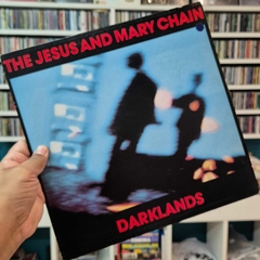 THE JESUS AND MARY CHAIN - DARKLANDS