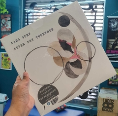 LP NADA SURF - NEVER NOT TOGETHER