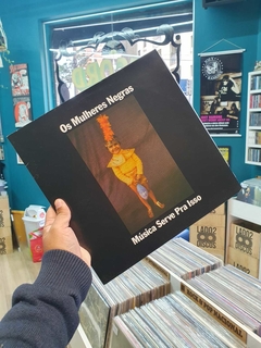 LP OS MULHERES NEGRAS - MÚSICA SERVE PRA ISSO