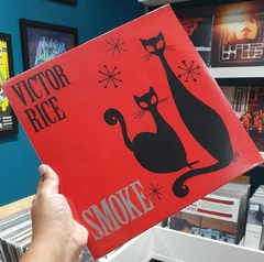 LP VICTOR RICE - SMOKE