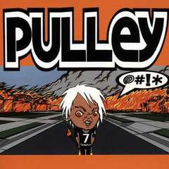 PULLEY "@#!*"