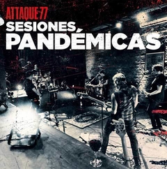 ATTAQUE 77 "SESIONES PANDEMICAS" - LP