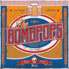 THE BOMBPOPS "DEAR BEER" - 7´