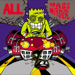 ALL "MASS NERDER"