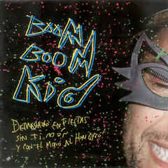 BOOM BOOM KID "DEMASIADO EN FIESTAS SIN TIMON Y CON EL MONO AL HOMBRO"