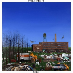 TITLE FIGHT "SHED" - LP