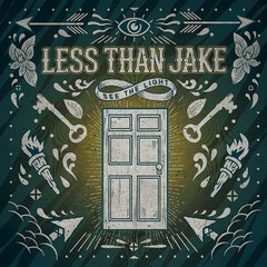 LESS THAN JAKE "SEE THE LIGHT"