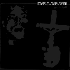 MEAN SEASON "GO TO HELL" - LP