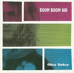 BOOM BOOM KID "OKEY DOKEY" - LP