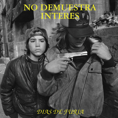 NO DEMUESTRA INTERES "DIAS DE FURIA" - LP
