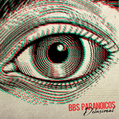 BBS PARANOICOS "DELUSIONAL"