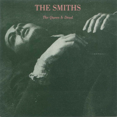 THE SMITHS "THE QUEEN IS DEAD"