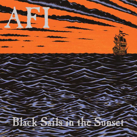 AFI "BLACK SAILS IN THE SUNSET"