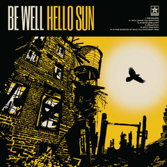 BE WELL "HELLO SUN" - LP